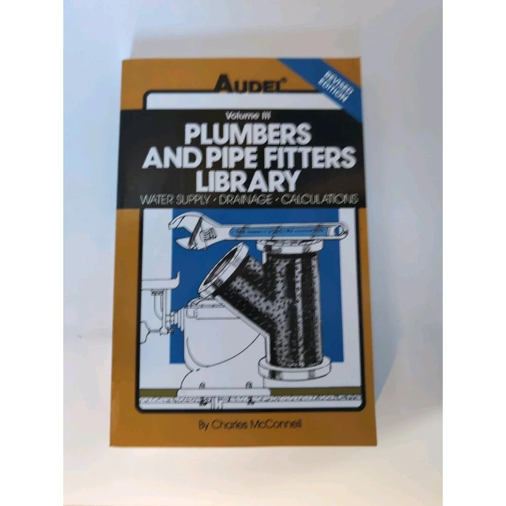 Plumbers and Pipe Fitters Library, Volume 3 Vol.‎ 3 : Water Supply, Drainage,...